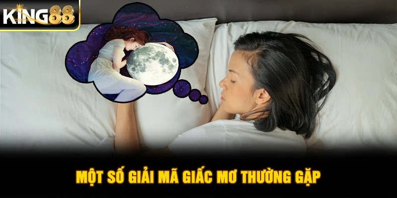 Một số giải mã giấc mơ thường gặp